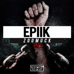 Epiik - Zoomuck (Original Mix) [Out Now]