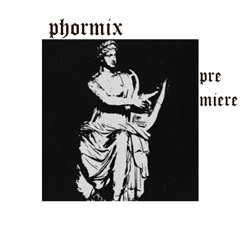 Phormix Premiere  #1  • Helena Hauff & Morah  - The Royal Game