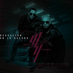 Wisin Y Yandel - Reggaeton En Lo Oscuro UltraReggaeton Music Intensity 2018 Vol.20 Dj Juancho Remix