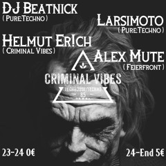 Helmut Erich @ Criminal Vibes Meets pure.Techno 02.12.17