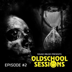 Sound Abuse - Oldschool Sessions #02