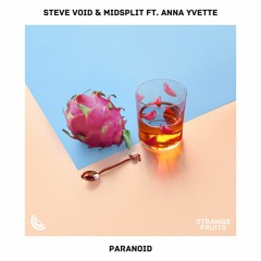 Steve Void & Midsplit - Paranoid (ft. Anna Yvette)