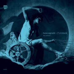 Luca Agnelli - 7 O' Clock (Under Black Helmet Remix) ETB050