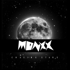MONXX - CHASING STARS