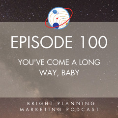 100: You've Come a Long Way, Baby