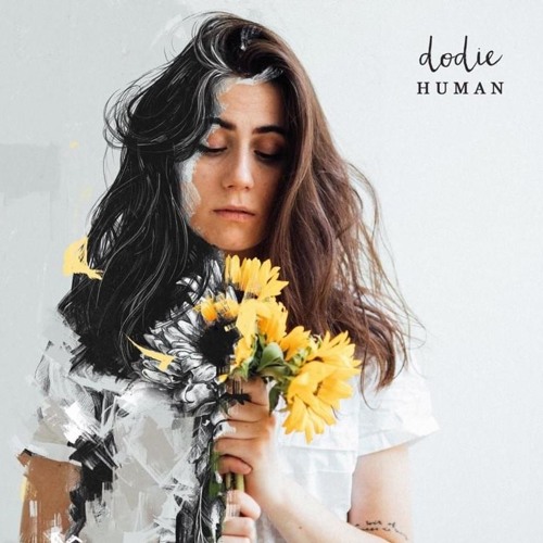 Dodie - If I'm Being Honest