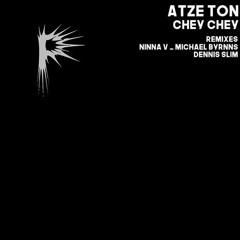 Atze Ton-Chey Chey (Michael Byrnns Remix)[Paroxysm(Dolma Records)]