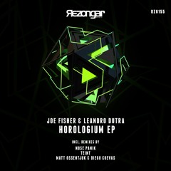 04. Joe Fisher, Leandro Dutra - Horologium (Matt Ossentjuk, Diego Cuevas Remix)