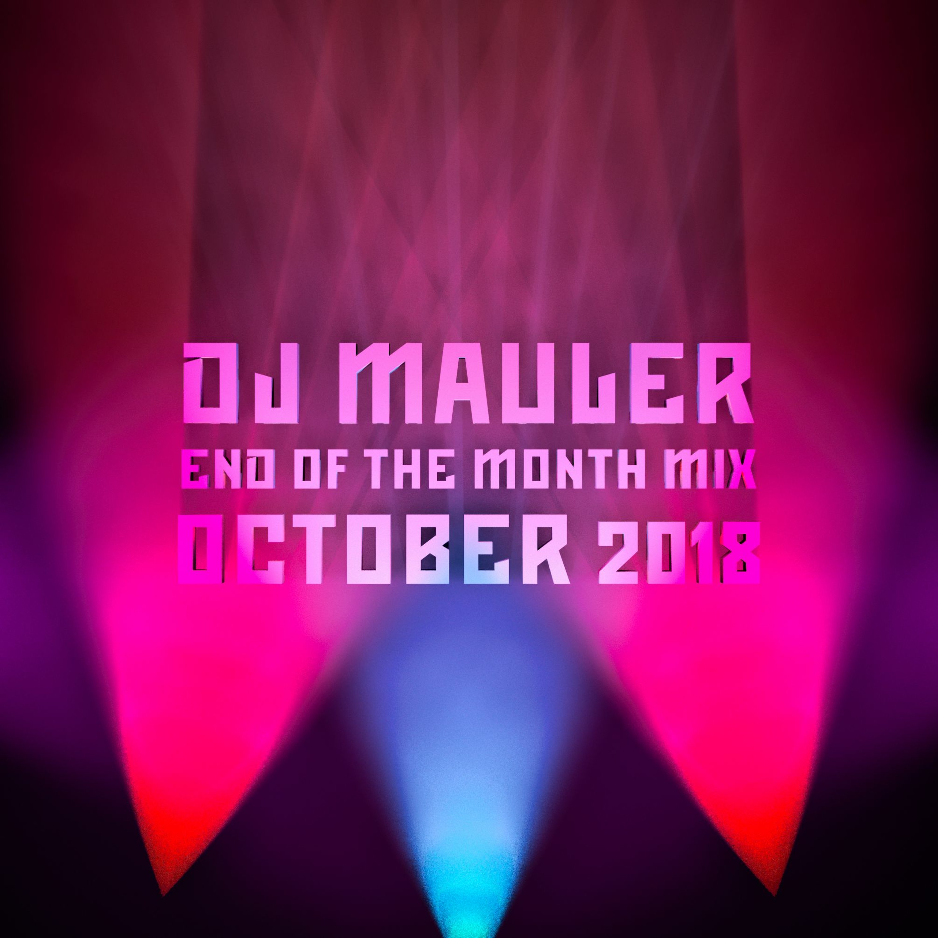 DJ Mauler - End Of The Month October Mix 2018 (LSE 436) episode artwork