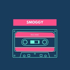 SMOGGY - MACHINE (For sale read desc)