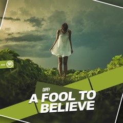 DJ Pey - A Fool To Believe **OUT NOW**