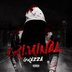 Criminal (Prod. By Hoodbro5)