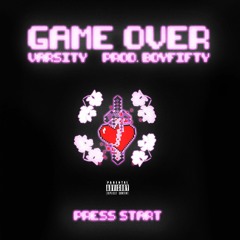 Game Over (prod. BoyFifty)