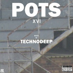 POTS XVI Mixed by Technodeep