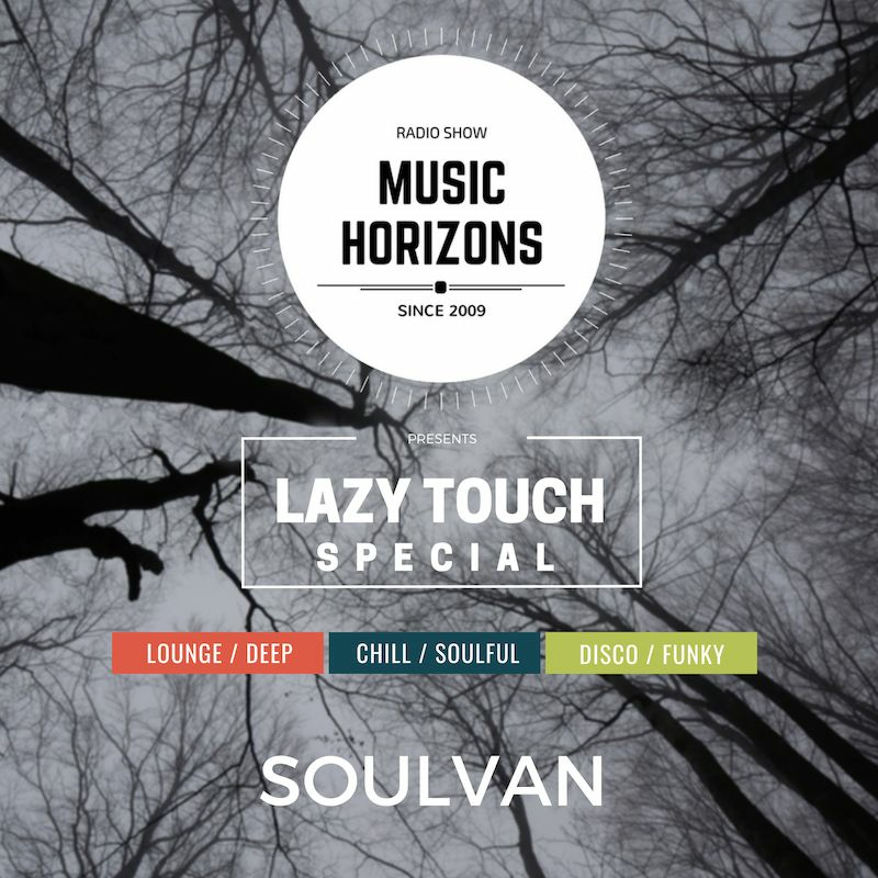 MHLT 012 - Lazy Touch BDAY - SOULVAN @ October 2018 episode artwork
