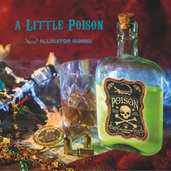 Drink A Little Poison