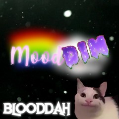 Blooddah - Mooddim (Original Mix)
