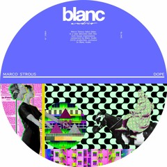 Dope (Original Mix) [BLANC]