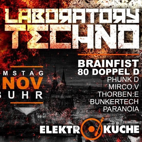 BRAINFIST @ Laboratory Techno [ Elektroküche Köln, 03.11.18 ]