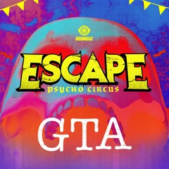 GTA - Escape Psycho Circus 2018