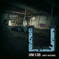Juli Aristy - Runner (Original Mix) / Unity Records