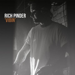 FREE DOWNLOAD: Rich Pinder - Vibin'