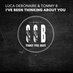 Luca Debonaire & TommyB - Ive been thinking about you