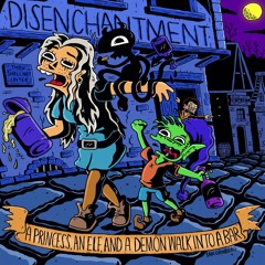 Disenchantment Theme (Loud & Clear Remix)
