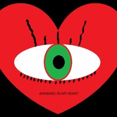 AirWare - In My heart Prod. by Chad Bethea