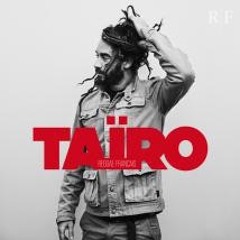 Tairo - Dubplate - Reggae Français - Selecta Coco