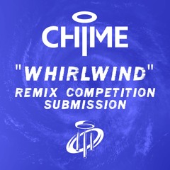 Chime - Whirlwind (Ludicin Remix)