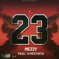 Mezzy - 23