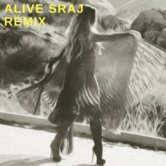 Alive Feat. SRAJ