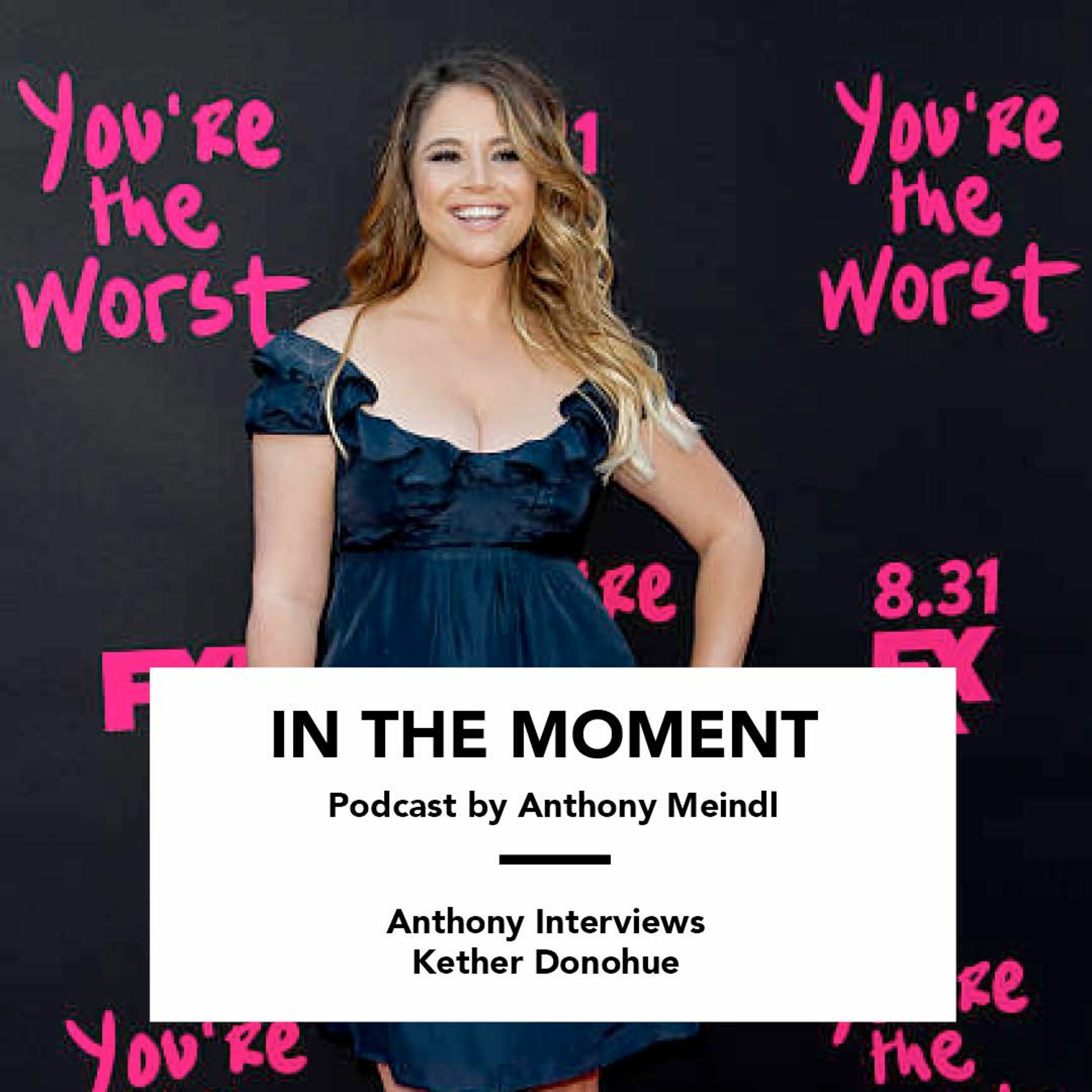 Anthony Interviews Kether Donohue