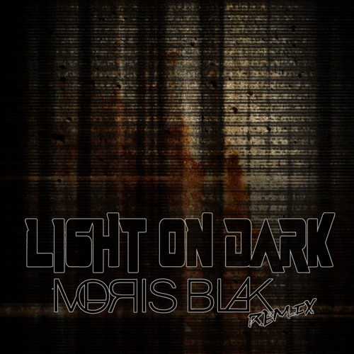 Slighter - Light On Dark (MOЯIS BLAK Remix)
