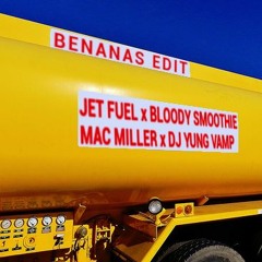 Jet Fuel Smoothie - DJ YUNG VAMP X Mac Miller (Benanas Edit)