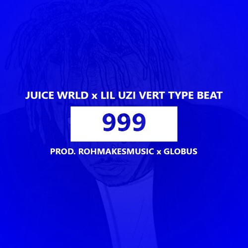 Juice WRLD X Lil Uzi Vert Type Beat - 999 (RohMM X Globus)