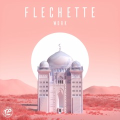 Flechette - Work