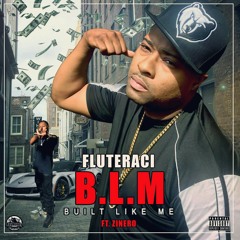 Fluteraci - Built Like Me ft. Zinero [prod. Thraxbeats].mp3