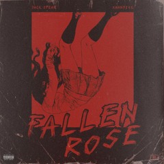 Fallen Rose Ft. Xanny24k (Prod. Alex Oren & Roland Joe)