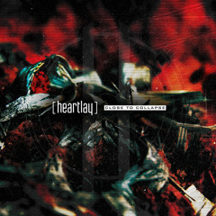 Heartlay - Close to collapse - The Sights