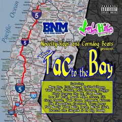 I - 5 To The Bay feat. Da'Unda'Dogg, C - Dubb, S.P CornDogg Greg double Brazen the SkeptikTha Word