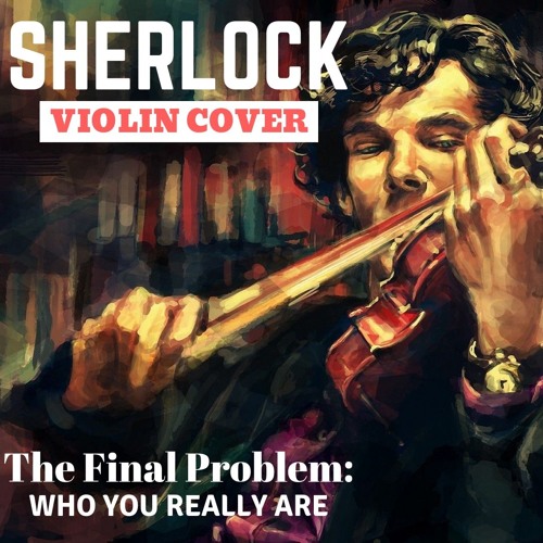 [Who you really are- Sherlock and Eurus Violin]