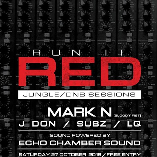 LQ - Run It Red - Oct 27 - 2018 Final Set - MSTR