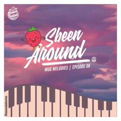 Sbeen Around | MUG Melodies EP08