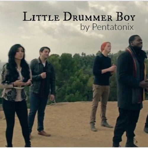 Pentatonix - "Little Drummer Boy" 432hz