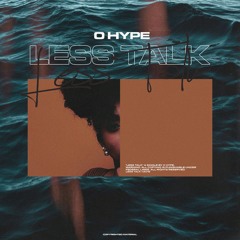 Less Talk (prod. by MA6IC)