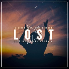 Illenium feat. Emilie Brandt - Lost (Last Source & R-TEK Remix)
