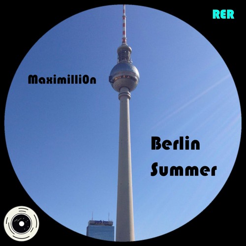 PREMIERE: maximilli0n - Berlin Summer [Routine Espresso Recordings]