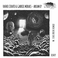 PREMIERE: Rafael Cerato & Gabriel Moraes — Arkam (Original Mix) [Eleatics Records]